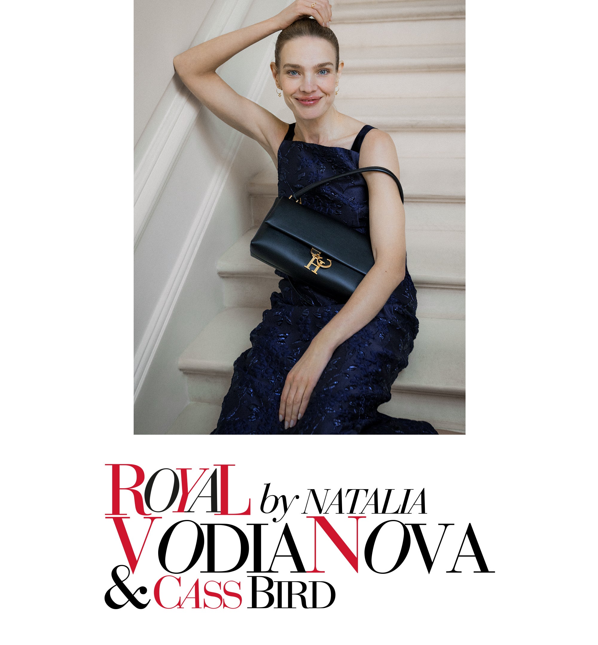 ROYAL BY NATALIA VODIANOVA & CASS BIRD
